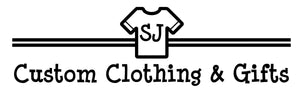 SJ Custom Clothing &amp; Gifts