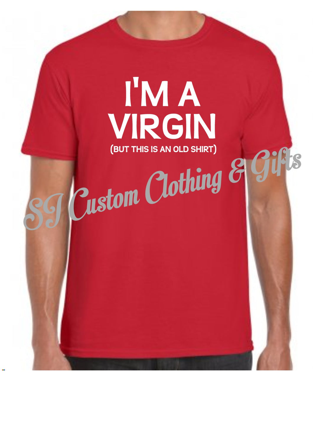 'I'm A Virgin' T Shirt