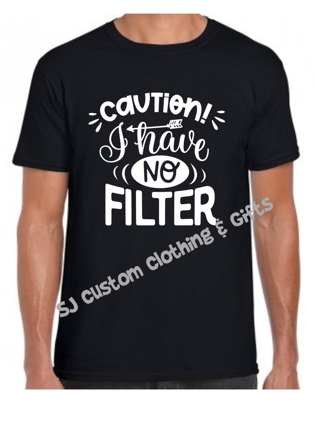 'Caution I have No Filter' T Shirt